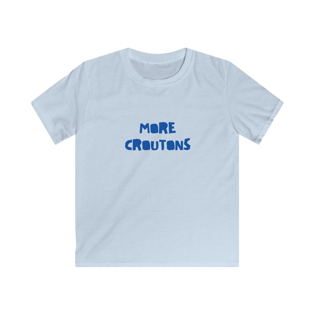 Kids “More Croutons” T-Shirt