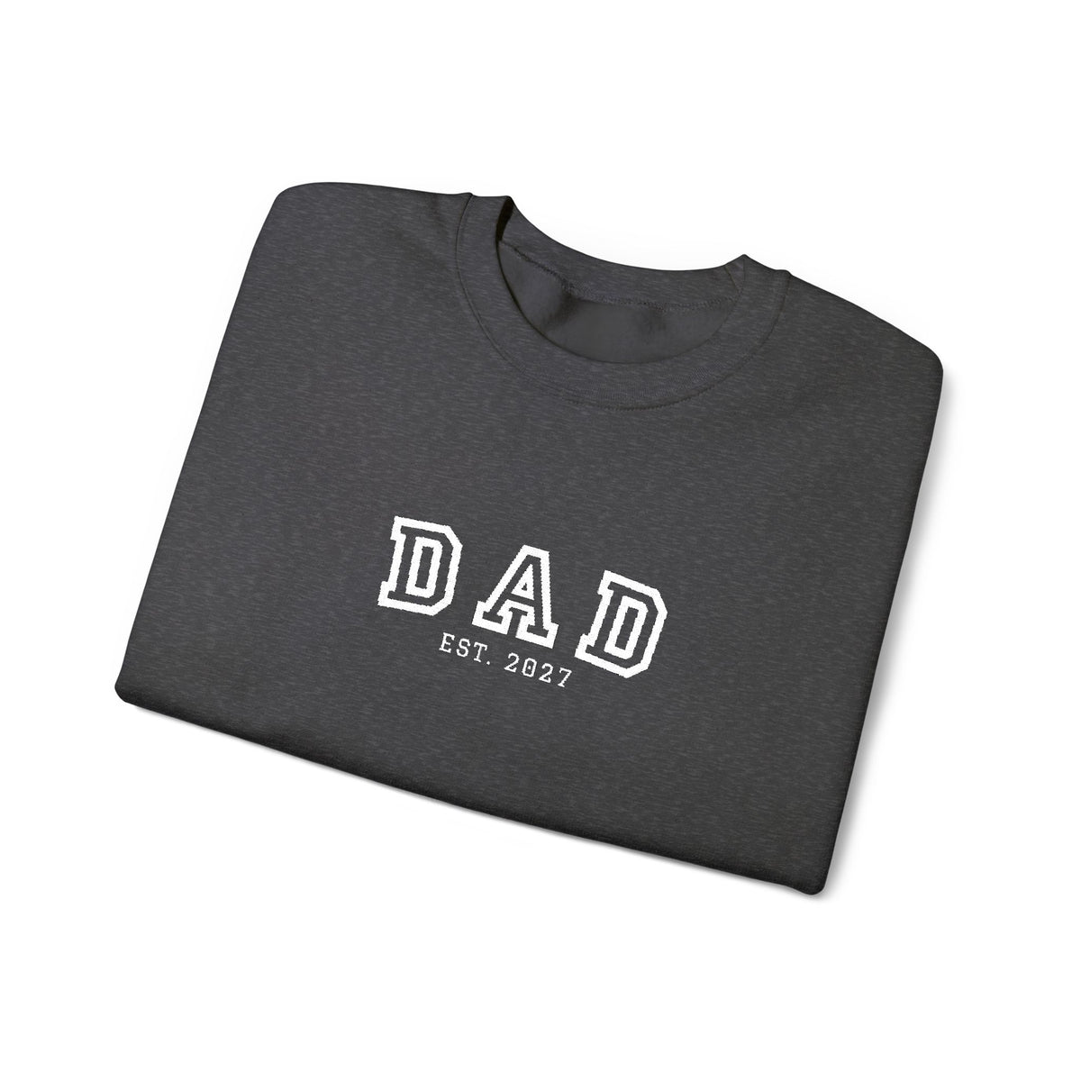 Embroidered Dad 2027 Crewneck Sweatshirt