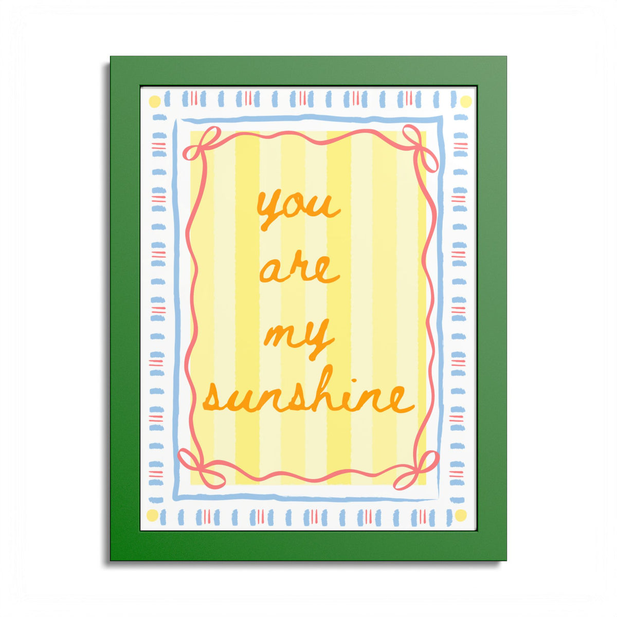 You Are My Sunshine Framed Poster